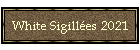 White Sigilles 2021