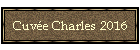 Cuve Charles 2016