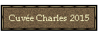 Cuve Charles 2015