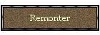 Remonter