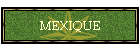 MEXIQUE